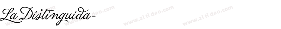 La Distinguida字体转换